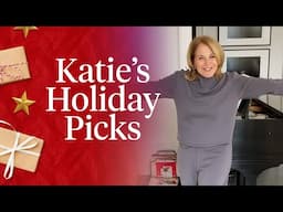 Katie's Holiday Picks