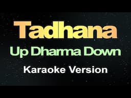 Tadhana  - Up Dharma Down (Karaoke) Up Dharma Down