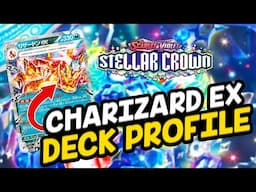 CHARIZARD EX DECK PROFILE! (Stellar Crown)