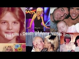 The Life & Death of Anna Nicole Smith