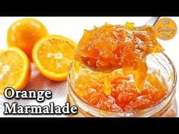 Orange Marmalade Recipe | How to make Orange Marmalade at home | Marmalade Recipe without Pectin