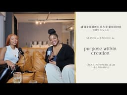 Purpose Within Creation (feat. Nompumelelo Lee Ndlovu) | ASIAS S4 EP14 | Creating, Purpose, Growth