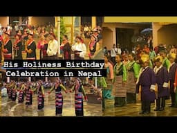 His Holiness Birthday Celebration// Nepal //