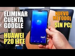 QUITAR / ELIMINAR CUENTA GOOGLE HUAWEI P20 LITE SIN PC ( REMOVER FRP / ANE LX3 )