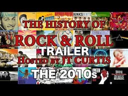 History of Rock 2010s - Final Trailer