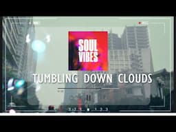 Tumbling Down Clouds Sovib 108229154 | Soft Tune for a Serene Soul