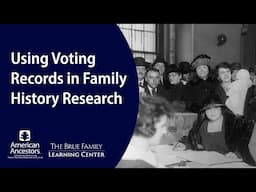 Using Voting Records in Family History Research