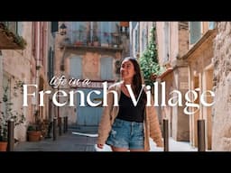 MY LIFE IN A FRENCH VILLAGE IN THE SOUTH OF FRANCE 🇫🇷