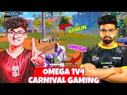 OMEGA 1v4 CARNIVAL GAMING 😱 GOBLIN vs OMEGA 1V1 🔥 CG Vs Omega New Team 4V4 Fight ✈️SOULPANDA kiwosyt