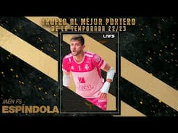 Carlos Espíndola, Trofeo al Mejor Portero LNFS en la Temporada 22/23