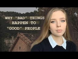 Why Bad Things Happen to Good People | Spirituality