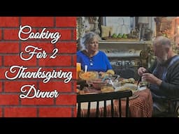 Cooking For 2 Thanksgiving Easy , Frugal Meal!