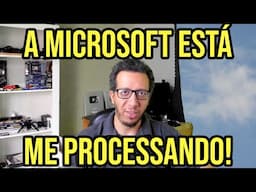 A Microsoft está me processando vou espancar este moleque