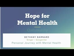 A Personal Journey with Mental Health | Hope for Mental Health Community