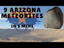 9 Arizona Meteorites in 9mins ☄️ Rare & Highly Collectable - Real Rocks from Space