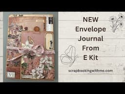 FREE TEMPLATE & START TO FINISH ENVELOPE JOURNAL USING OCTOBER E KIT