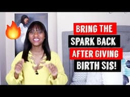 How To Get The Spark💥 Back After A Baby | InMyOpinion.Noya