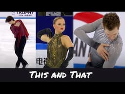 This and That: 2024 Shanghai Trophy, Denis Ten Memorial, Nikolaj Sorensen