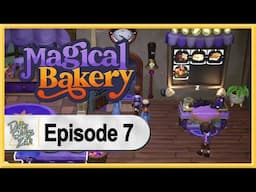 Magical Bakery WALKTHROUGH PLAYTHROUGH LET'S PLAY GAMEPLAY - Part 7