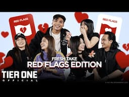 FRESH TAKE: Red Flags Edition | Tier One & AMPLFY