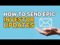 How To Write the PERFECT Investor Update Email | Dose 061