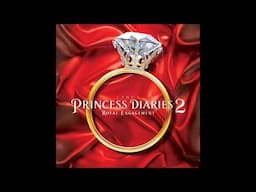 The Princess Diaries 2 Score  - Eagle's Last Flight -  John Debney