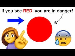 If You See Red, You Are In Danger! 😰