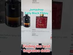 Finding the best fragrance deals at the Jomashop early Black Friday sale