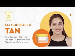 Say Goodbye to Tan: The Ultimate Glutathione & Glycolic Acid Face Mask for Bright Skin