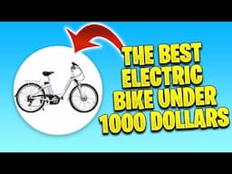 Best Electric Bike Under $1000 Dollars: The Top 4 Picks