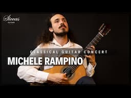 MICHELE RAMPINO - Classical Guitar Concert | Regondi, Asencio, Bogdanovic | Siccas Guitars