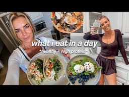 what I eat in a day | easy high protein recipes at home, meal prep + cook with me!