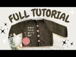 How to Knit a Baby Cardigan STEP BY STEP TUTORIAL