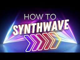 How to Synthwave - Let's hang out...