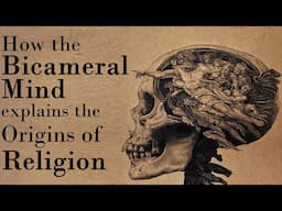 How the Bicameral Mind Explains the Origins of Religion