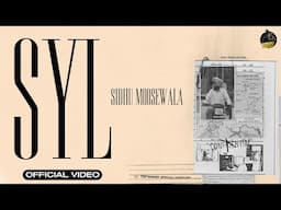 SYL (Official Video) SIDHU MOOSE WALA