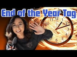 End of the Year Tag | 2024