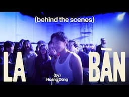 HOÀNG DŨNG - LA BÀN (Behind The Scenes)