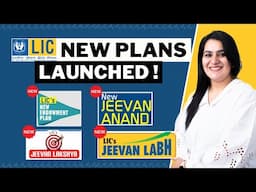 LIC's Latest UPDATED Plans | जीवन लाभ 736 | जीवन आनंद 715 | जीवन लक्ष्य 733 | एंडोमेंट प्लान 714