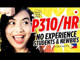 Tunay na Kikita ka: P310/Hr | Newbies & Students are Accepted: No Experience & Degree | Online Job