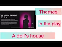 Themes in the play A doll’s house/ play / drama/ Henrik Ibsen