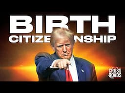 Trump's Plan to End Birthright Citizenship on Day One