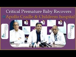 Apollo cradle & Childrens Hospital | World Prematurity Day |  Premature Baby Recovery