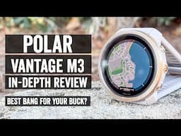 Polar Vantage M3 In-Depth Review: Everything That's New!