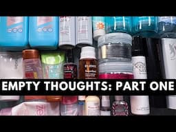 EMPTIES! PART ONE | BODY AND HAIR #empties #declutter #review