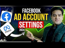 Mastering Facebook Ads Account Settings in 2024 | #facebookadsaccount #accountsettings