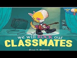 Kids Book Read Aloud: We Will Rock Our Classmates: A Penelope Rex Book