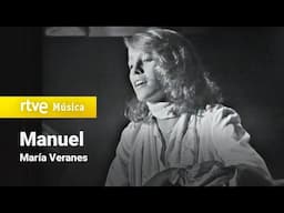 María Veranes - "Manuel" (Voces a 45, 1976) HD