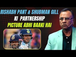 RISHABH PANT & SHUBMAN GILL ki  partnership | picture abhi baaki hai| Basit Ali