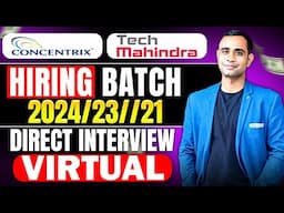 Concentrix & TechMahindra Biggest Hiring | Direct Virtual Interview | Batch 2024-2021